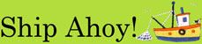 le top Ship Ahoy!
