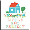 Little House - Little and Perfect